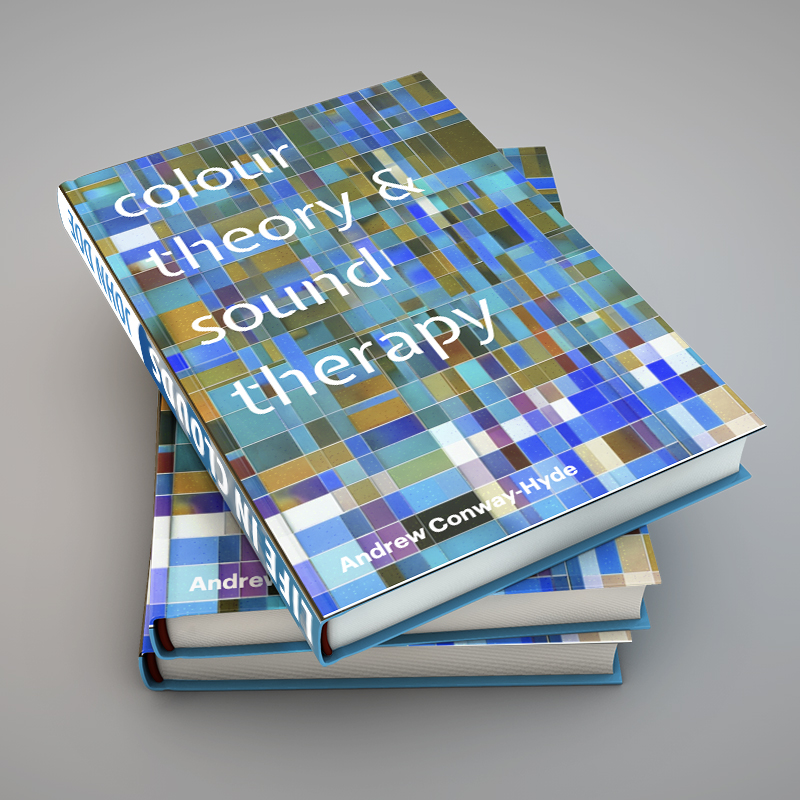 colour-therapy-sound-therapy book by Andrew Conway-Hyde